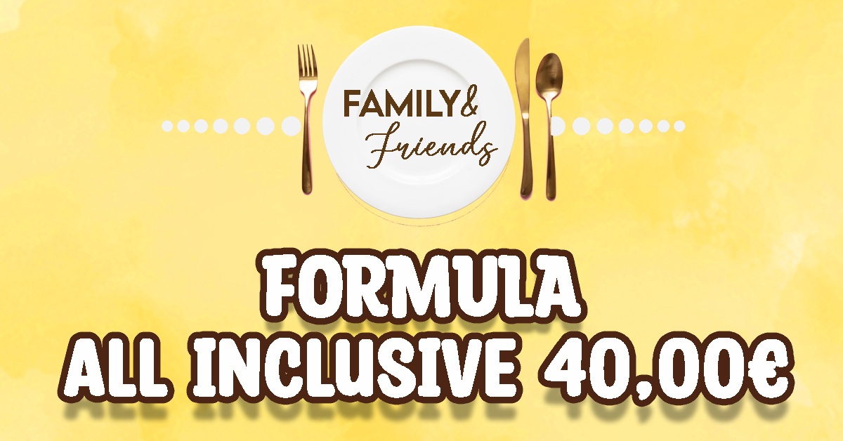 ALL INCLUSIVE 40,00 €
