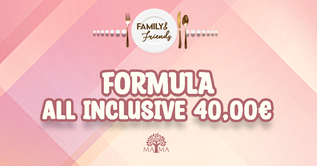 FAMILY & FRIENDS MENU'